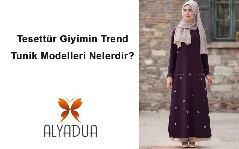 Tesettür Giyimin Trend Tunik Modelleri Nelerdir?