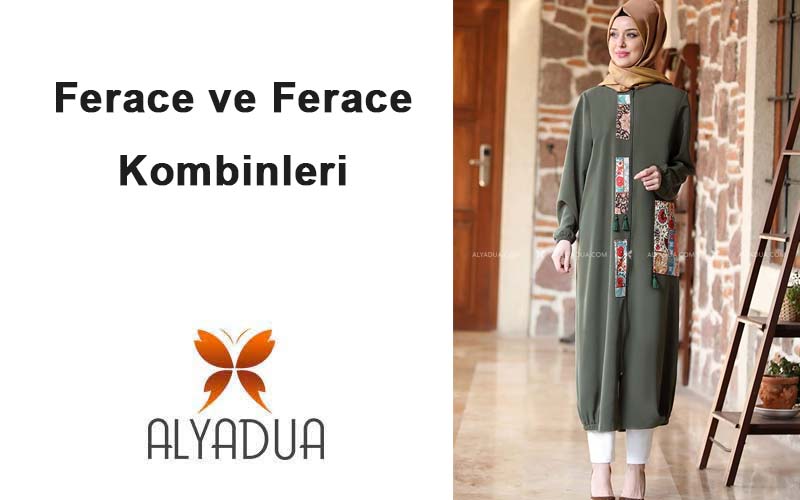 Ferace ve Ferace Kombinleri