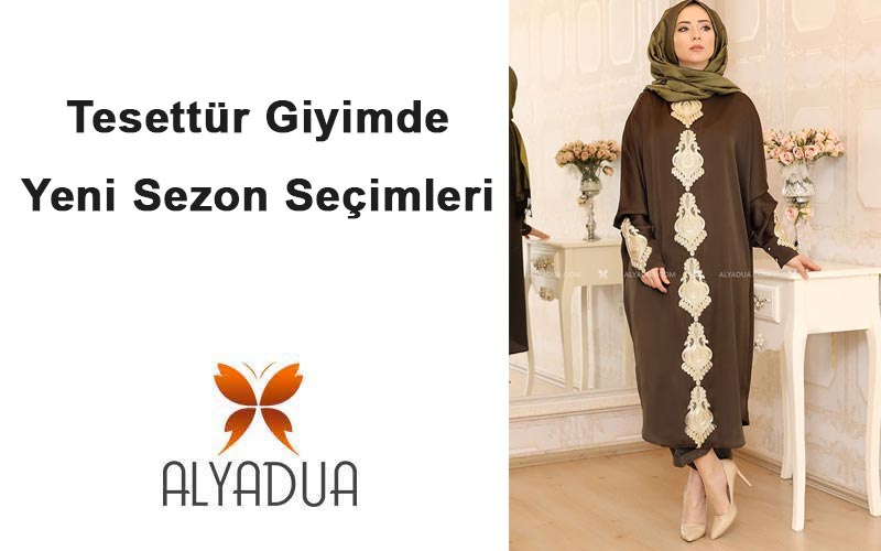 Tesettür Giyimde Yeni Sezon Seçimleri